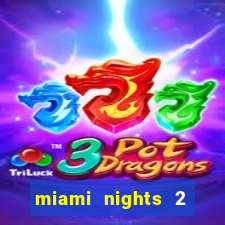 miami nights 2 java pt-br 320x240